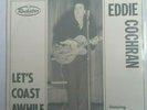EDDIE COCHRAN EP * 'LET'S COAST AWHILE' * ROCKSTAR LABEL ORIGINAL * MINT