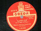 162g3. Salomea Kruscenski - Loreley & Madam Butterfly-Un bel di - Odeon 92939/40