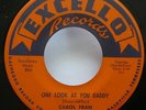 CAROL FRAN 45 One Look at You Daddy/Emmit Lee EXCELLO Original VG++ Rn'B  Cg 277