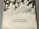 The Velvet underground/ White light/ White heat. Vinyl album MINT CONDITION 