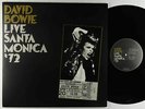 David Bowie - Live Santa Monica '72 2xLP - EMI Holland 180g Later Press? VG++