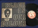 WAYNE WADE / BLACK IS OUR COLOUR ROOTS REGGAE LP YABBY U