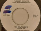 DALTON BOYS - I've Been Cheated - OOTP - 60's MOTOWN/NORTHERN SOUL - 70's RE 45