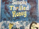 Orange Juice -simply thrilled honey.  Punk/new Wave/ Indie Pop