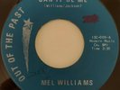 MEL WILLIAMS - Can It Be Me - OOTP - 60's NORTHERN SOUL - 70's RE 45