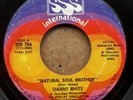 NORTHERN SOUL : DANNY WHITE -NATURAL SOUL BROTHER