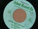 BILL BROWNING - Borned With The Blues + Dark Hollow - ISLAND 50s rockabilly 45