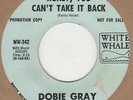 Dobie Gray Honey You Cant Take It Back White Whale Demo Soul Northern Motown