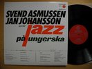 SVEND ASMUSSEN JAN JOHANSSON Jazz på ungerska LP 1968 Sweden Near Mint