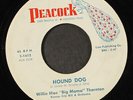 WILLIE MAE 'BIG MAMA' THORNTON: hound dog / rock a bye baby Peacock Records 7