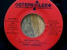 Ernie Johnson Big Man Cry/Drowning In Misery StephandLee 70s Northern/XOver Soul