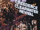 Creedence Clearwater - Creedence Clearwater Revival Live In Europe [New Vinyl LP