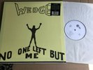 Orange Wedge ?– No One Left But Me