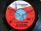 NORTHERN SOUL - LEE WILLIAMS and THE CYMBALS - I LOVE YOU MORE / I'LL BE GONE 45