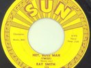 RAY SMITH “Hey, Boss Man (Twist)” SUN***