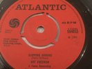 ART FREEMAN - SLIPPING AROUND / CAN'T GET YOU OUT OF MY MIND UK ATLANTIC 584053