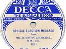 78 RPM Winston Churchill / Anthony Eden & Lord Woolton - Election Messages 1951