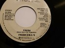 Fresh 3 M.C.'S  FRESH 45 rare Promo- Rap Hip Hop
