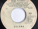 SELENA Y LOS DINOS - Amor Prohibido EMI GUATEMALA 7” 1994