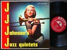J.J. JOHNSON Jazz Quintets SAVOY MG 12106 Sonny Rollins Bud Powell Cecil Payne