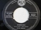 ELVIS PRESLEY Hound Dog Dont Be Crue RCA 45 HEAR German Us Miltary PX issue rare