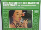 The Music of Les Baxter - Don Tiare and His Orchestra Exotique - LP Vinyl Record