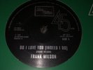 FRANK WILSON. Mint Soul DO I LOVE YOU ?  ( INDEED I DO) CHRIS CLARK.Tamla 7” 45