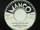 Northern R&B/Deep Soul 45 - Sherman Evans - Looking For My Baby - Manco VG++ mp3