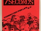7 Seconds ?– Committed For Life E.P. 1983 Squirtdown Records ?– SQ359