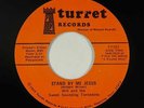 Sweet Soul 45 - Will & Sweet Sounding Tornadoes - Stand By Me Jesus - Turret VG+