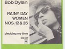 Bob Dylan Rainy Day Women 7