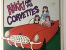 Nikki And The Corvettes LP Vinyl ORIGINAL Bomp Records 1980 power pop punk rock