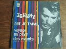 JOHNNY HALLYDAY - Que je t'aime  Philips  Espagne 1969
