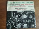 LES CHAUSSETTES NOIRES - Commet réussir en amour   *** Barclay Espagne 1963 EP