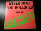 THE SEX PISTOLS NEVER MIND THE BOLLOCKS HERE'S THE LP RECORD