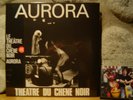 LE THEATRE DU CHENE NOIR Aurora LP/1971 France/Avant-garde Free Improv./NWW List