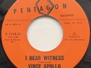 Vince Apollo - I bear Witness - Pentagon - N / Soul / Mod