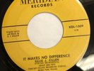 BILLIE KILLEN   IT MAKES NO DIFFERENCE   MERIDIAN   Rare Orig. Rockabilly 45
