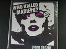 GLENN DANZIG MISFITS-WHO KILLED MARILYN-RED 7