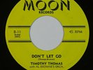 R&B 45 TIMOTHY THOMAS Don't Let Go/You Can Make It If You Try on Moon