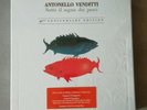 ANTONELLO VENDITTI - SOTTO IL SEGNO DEI PESCI - BOX 40° ANNIVERSARIO LP + 2 CD