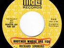 Big Beat Northern Soul RICHARD SIMMONS Brother Where Are You 45 Mala HEAR