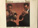 Freddie Hubbard / Woody Shaw ?– Double Take -  Blue Note ?– BT85121