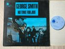 GEORGE SMITH No Time For Jive UK 1st Press BLUE HORIZON LP BEAUTIFUL VINYL NM