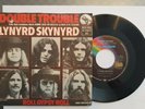 7 45 Lynyrd Skynyrd - Double Trouble RARE Orig. GER Rock Single