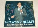 BILLY FURY & THE TORNADOES. WE WANT BILLY  DECCA LK 4548 (ORIGINAL MONO LP).