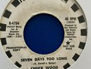 NORTHERN SOUL chuck wood 'seven days are too long' US promo
