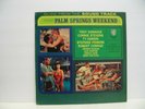 PALM SPRINGS WEEKEND 33 RPM ORIGINAL SOUND TRACK ALBUM WARNER BROS 1519 VG++