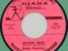 BOBBY HAMILTON Uh-Huh Baby / Lonesome Blues 45rpm Diana 1959 rockabilly
