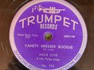 Trumpet 137 Willie Love VANITY DRESSER BOOGIE Post War 78 rpm EE+ Mississippi